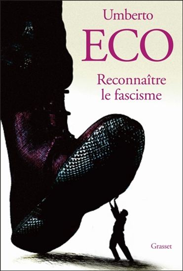 UMBERTO ECO - Reconnaître le fascisme - Sciences sociales - LIVRES -  Renaud-Bray.com - Livres + cadeaux + jeux