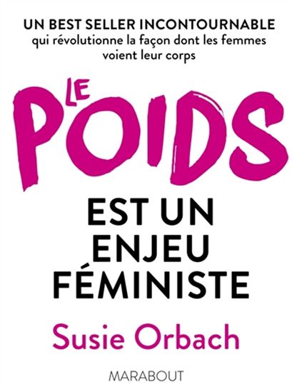 Le Poids est un enjeu féministe - SUSIE ORBACH