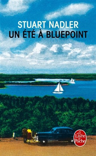 Un été à Bluepoint - STUART NADLER