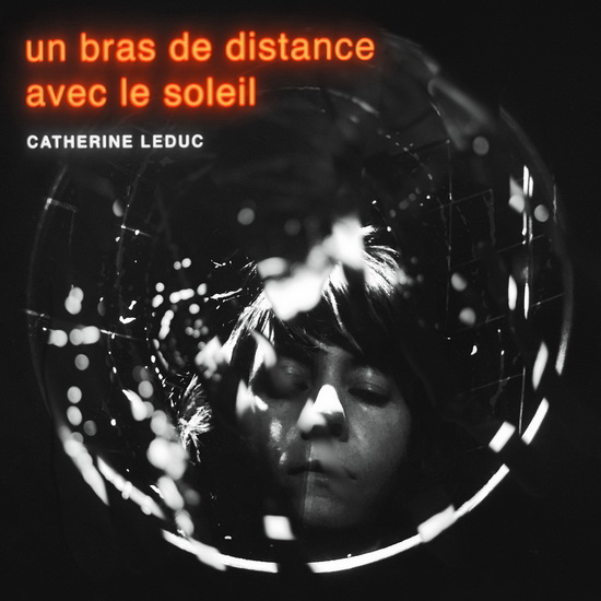 Un bras de distance avec le soleil - LEDUC CATHERINE