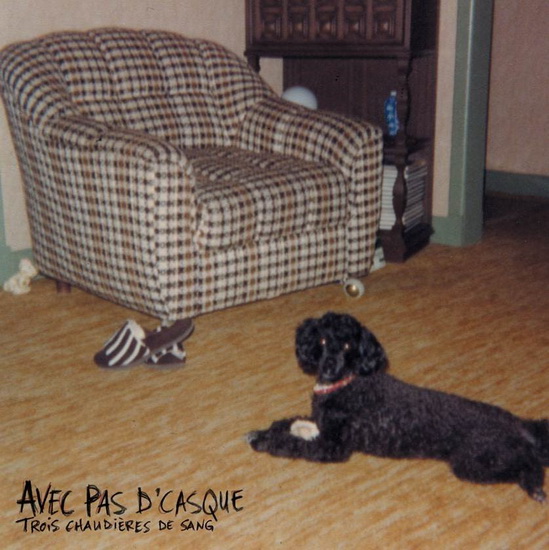 Trois chaudières de sang(Vinyl) - AVEC PAS D'CASQUE