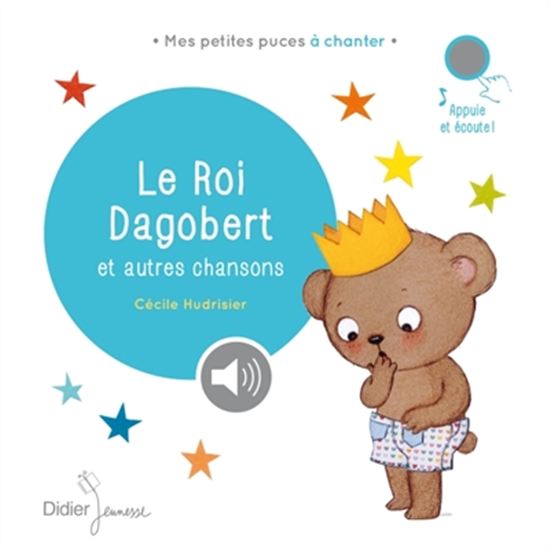 Le Roi Dagobert et autres chansons - CÉCILE HUDRISIER