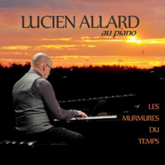Les Murmures du temps - ALLARD LUCIEN