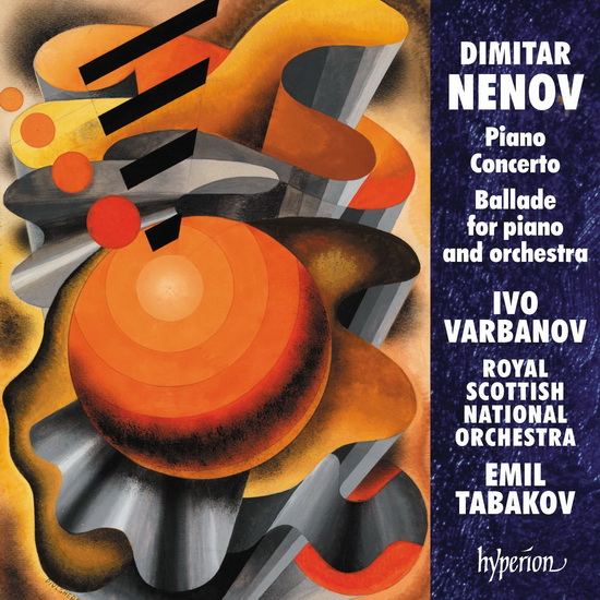 Nenov: Piano Concerto, Ballade No.2 - NENOV