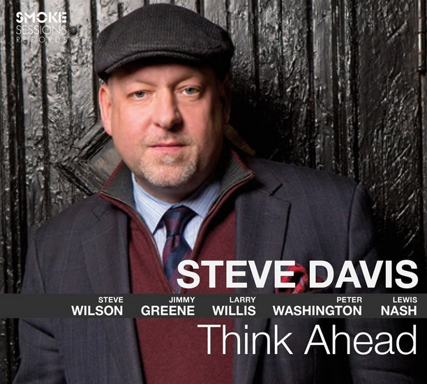 Think Ahead - STEVE DAVIS