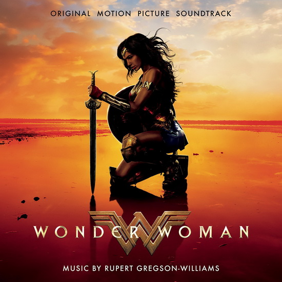 Wonder Woman (Original Motion Picture Soundtrack) - RUPERT GREGSON-WILLIAMS