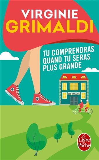 Tu comprendras quand tu seras plus grande - VIRGINIE GRIMALDI