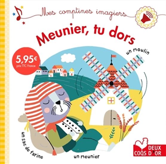 Meunier, tu dors - AURÉLIE DESFOUR - ÉMILIE LAPEYRE