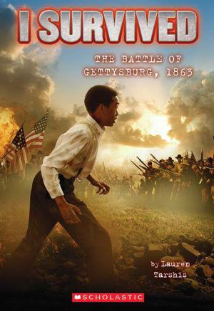 I survived the battle of Gettysburg 1863 #07 - LAUREN TARSHIS