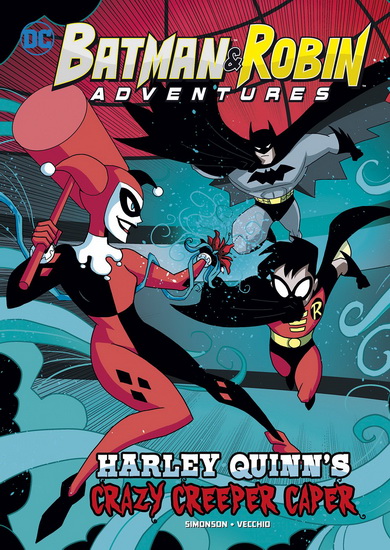 Harley Quinn&#39;s crazy creeper caper - LOUISE SIMONSON - LUCIANO VECCHIO