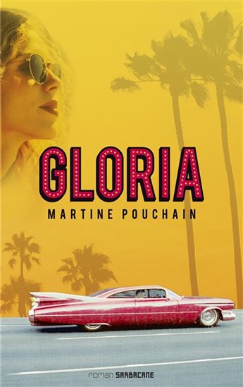 Gloria - MARTINE POUCHAIN