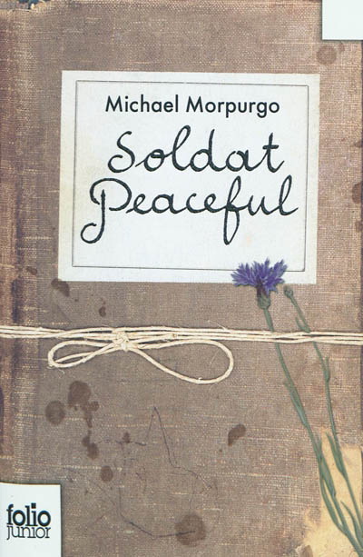 Soldat Peaceful - MICHAEL MORPURGO