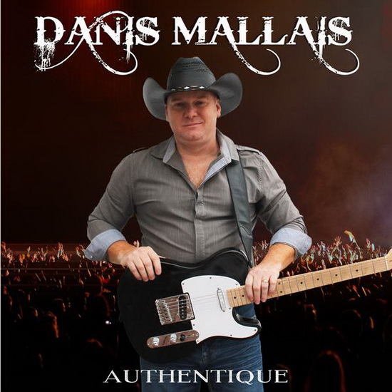 Authentique - MALLAIS DANIS