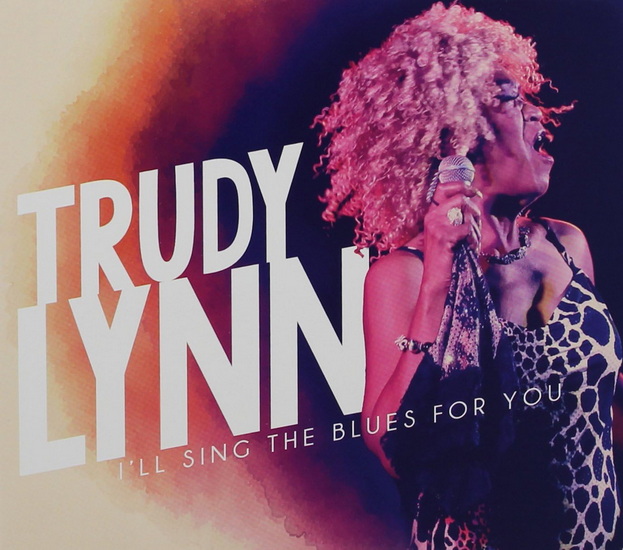 I&#39;II Sing The Blues For You - LYNN TRUDY