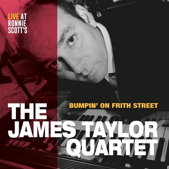 Bumpin On Frith Street(180g LP) - JAMES QUARTET TAYLOR