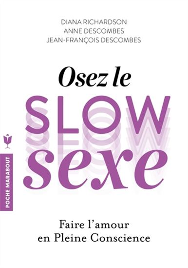 J F Descombes Diana Richardson Le Slow Sex Saimer En Pleine