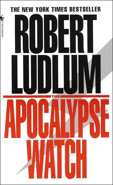 The Apocalypse watch - ROBERT LUDLUM