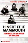 L&#39;Instit et le mammouth - ANTOINE CHAREYRE
