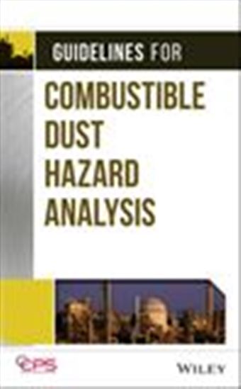 Guidelines for Combustible Dust Hazard Analysis - N.C. 