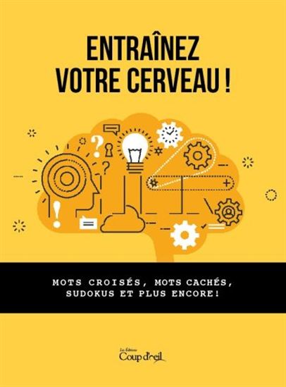 Entraînez votre cerveau - COLLECTIF