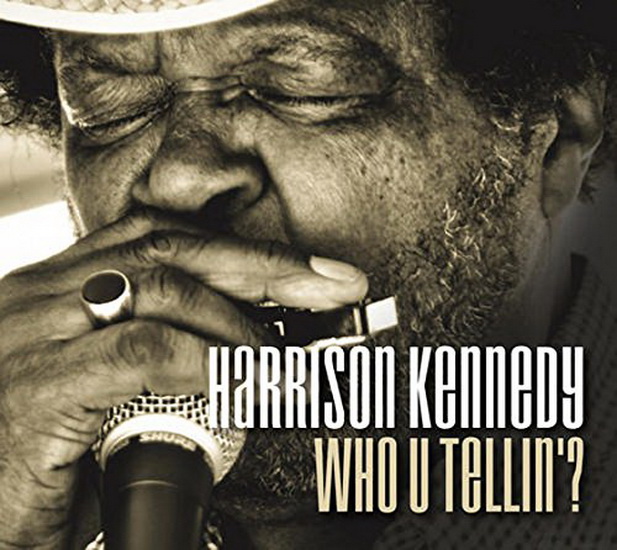 Who U Tellin - KENNEDY HARRISON