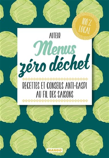 Menus zéro déchet - AMÉLIE ROMAN