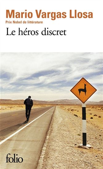Le Héros discret - MARIO VARGAS LLOSA