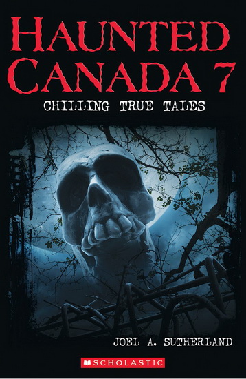 Chilling True Tales #07 - JOEL A SUTHERLAND
