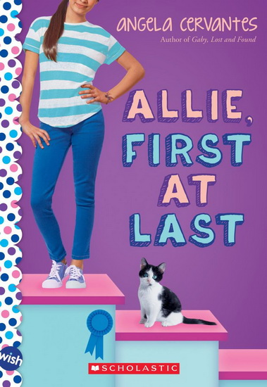 Allie, First at Last - ANGELA CERVANTES