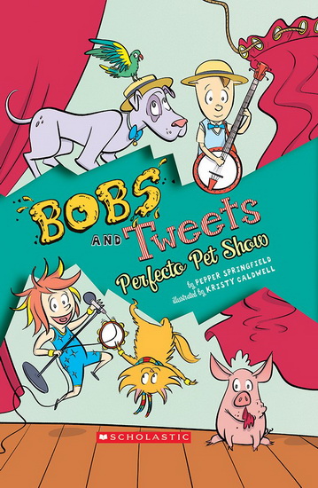 Bobs and Tweets #2: Perfecto Pet Show - PEPPER SPRINGFIELD