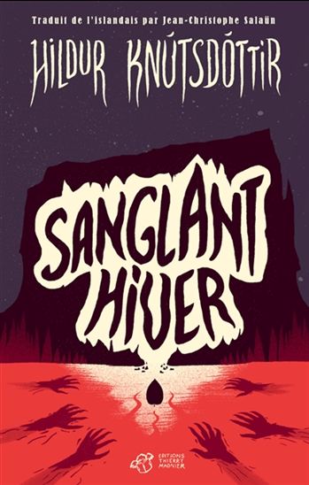 Sanglant hiver - KNUTSDOTTIR HILDUR