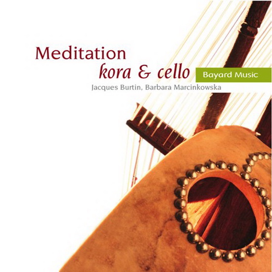 Meditation: Kora & Cello - COMPILATION