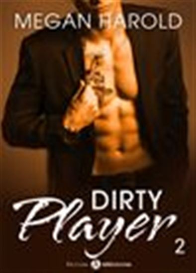 Dirty Player - Volume 2 - MEGAN HAROLD