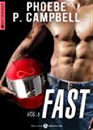 Fast - 3 - PHOEBE P. CAMPBELL