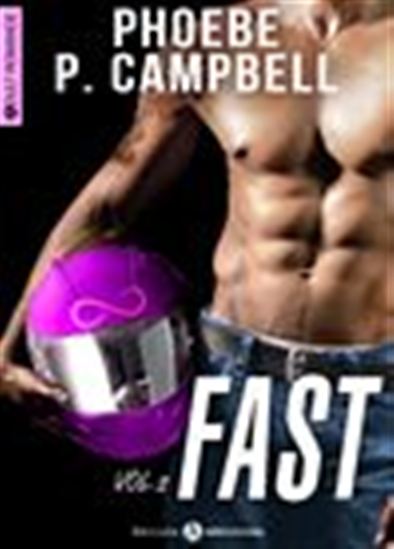 Fast - 2 - PHOEBE P. CAMPBELL