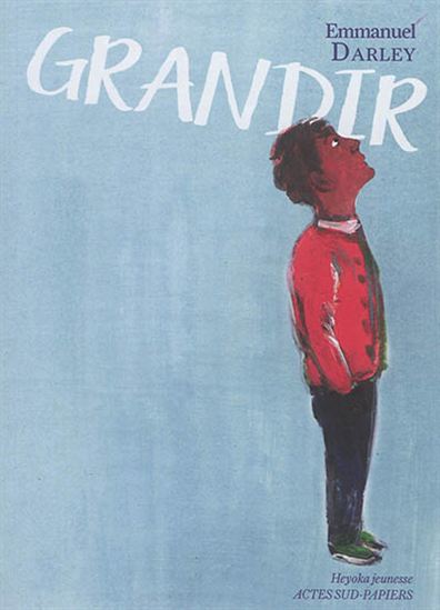 Grandir - EMMANUEL DARLEY