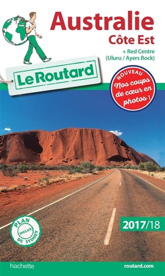 Australie : côte Est + Red Centre, Uluru, Ayers Rock 2017/18 - PHILIPPE GLOAGUEN