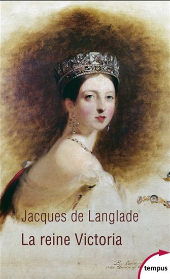 La Reine Victoria - JACQUES DE LANGLADE