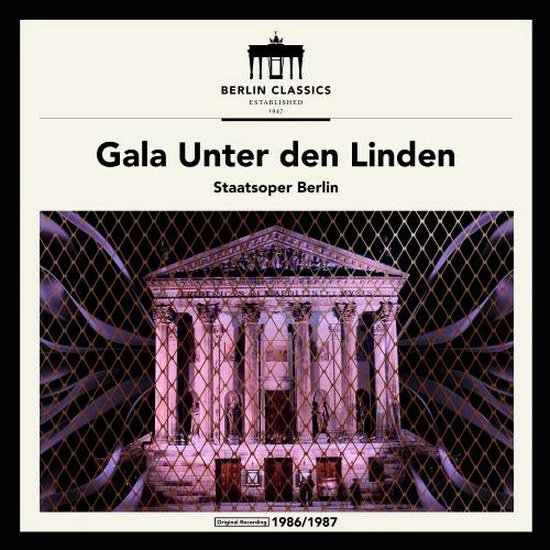 Gala Unter Den Linden (2CD) - BEETHOVEN - MOZART - STRAUSS - WAGNER - 