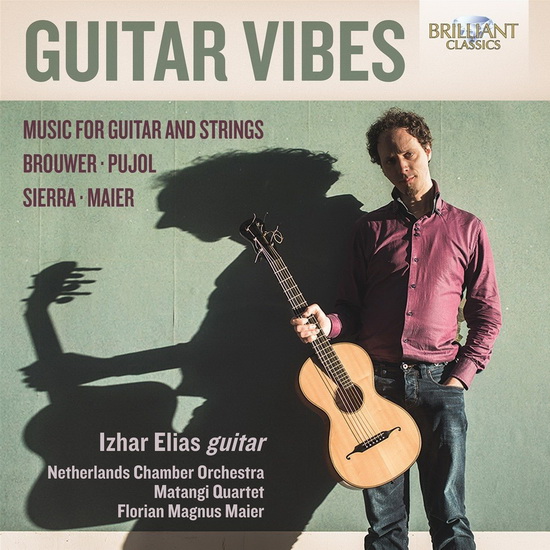 Guitar Vibes - BROUWER - MAIER - PUJOL - SIERRA