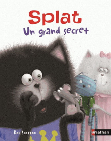 Splat, un grand secret - ROB SCOTTON