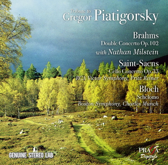 Tribute to Gregor Piatigorsky - Works by Brahms, Saint-Saens & Bloch - BRAHMS - SAINT-SAENS - BLOCH