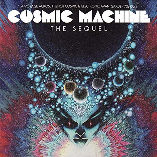The Sequel - COSMIC MACHINE