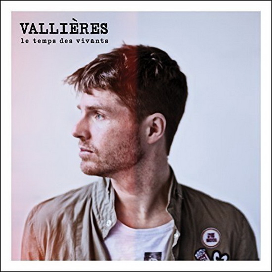 Le Temps des vivants (Vinyl) - VINCENT VALLIÈRES