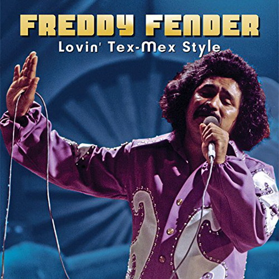 Lovin’ Tex Mex Style - FREDDY FENDER