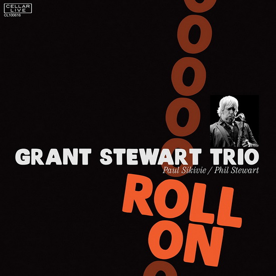 Roll On - GRANT STEWART TRIO