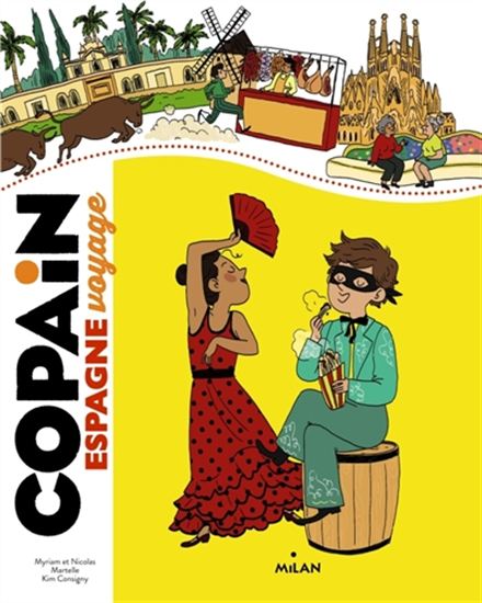 Copain voyage : Espagne - MYRIAM MARTELLE - NICOLAS
