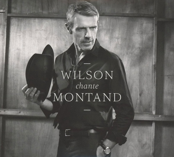 Wilson Chante Montand - LAMBERT WILSON