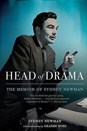 Head of Drama: The Memoir of Sydney Newman - SYDNEY NEWMAN