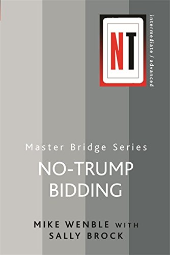 No-Trump Bidding - MIKE WENBLE